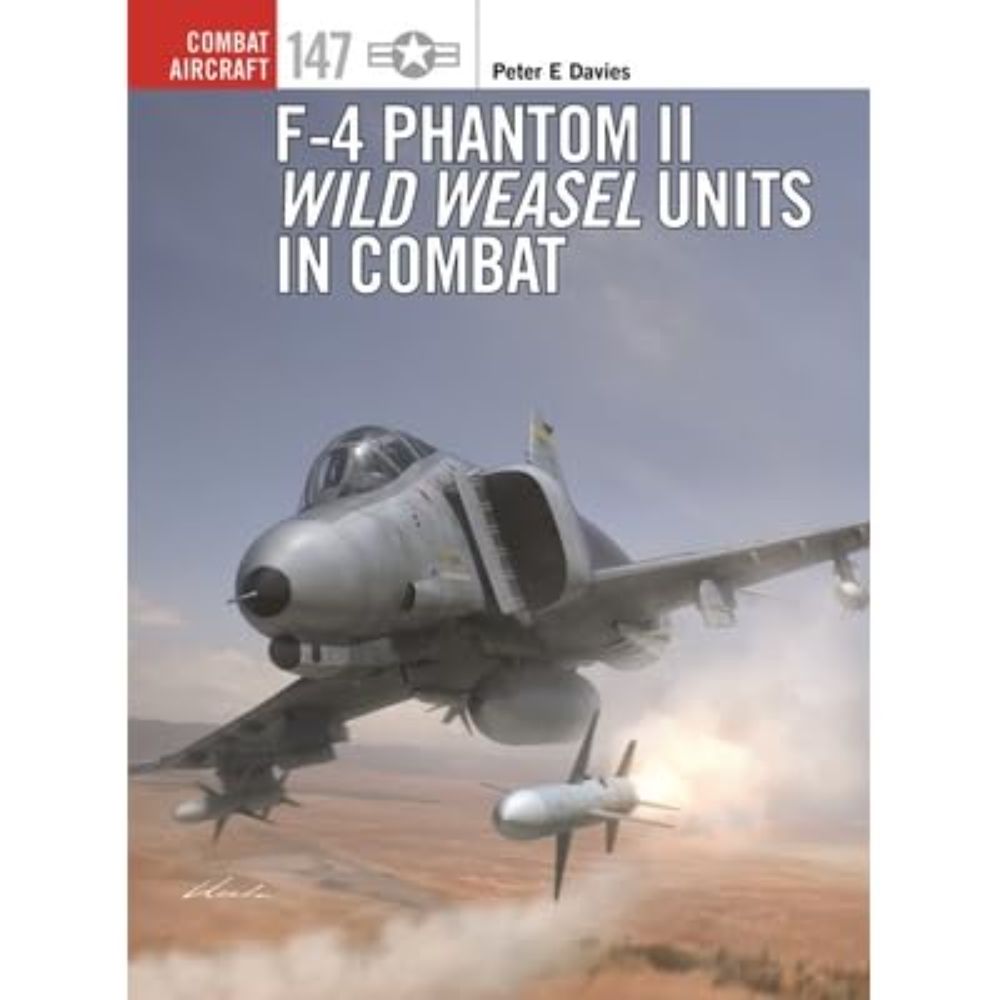 Martin Koenigsberg’s review of F-4 Phantom II Wild Weasel Units in Combat