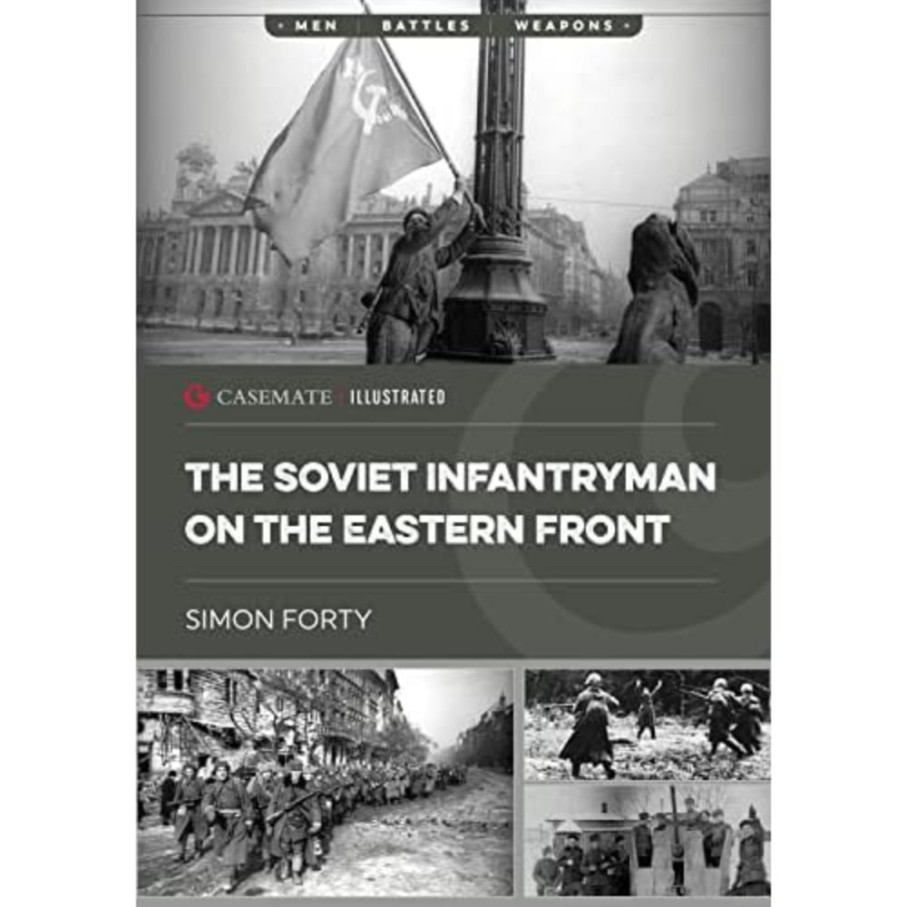 Martin Koenigsberg’s review of The Soviet Infantryman on the Eastern Front