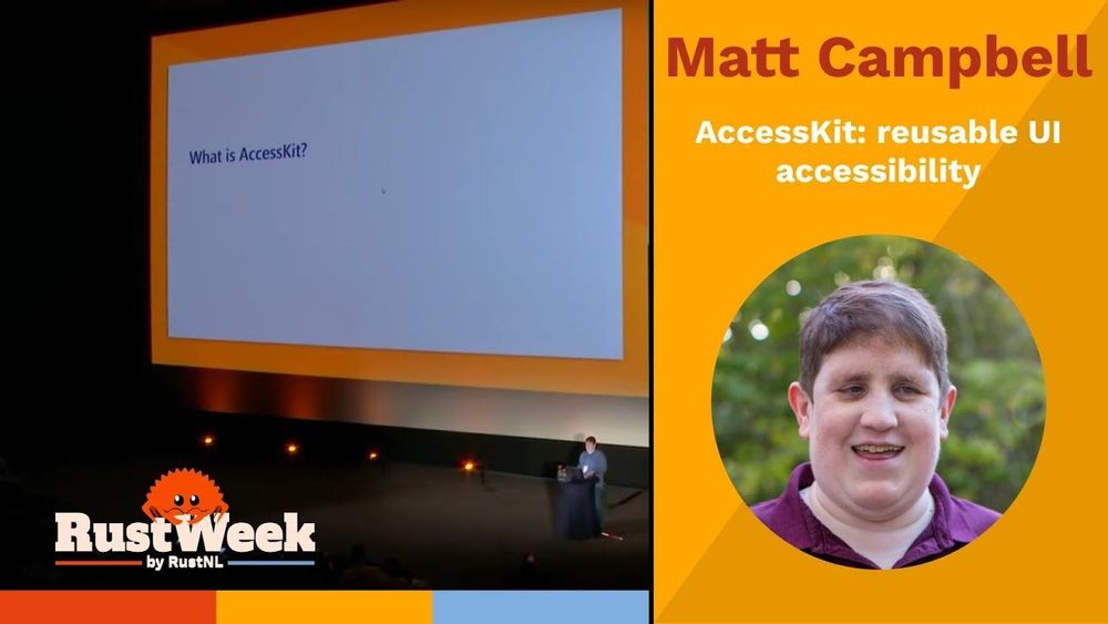 AccessKit: reusable UI accessibility - Matt Campbell