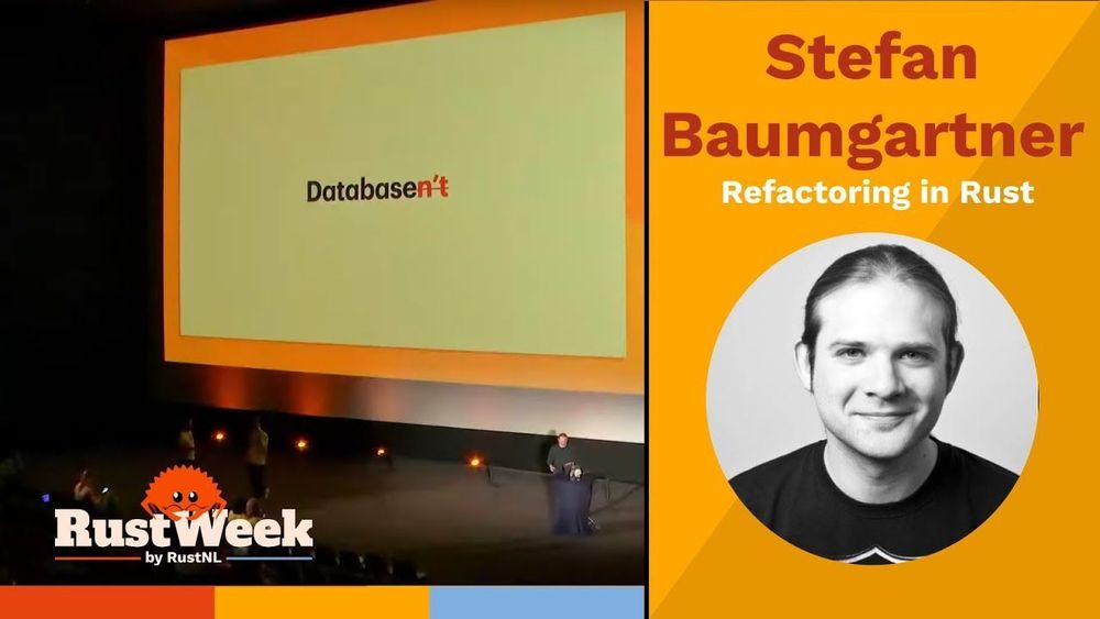 Refactoring in Rust  - Stefan Baumgartner