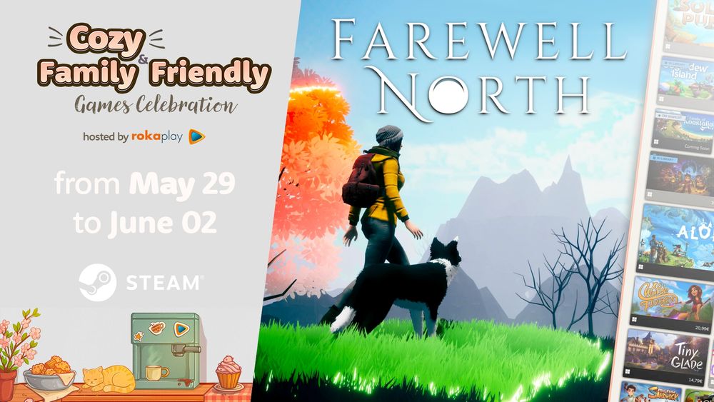 Cozy & Family Friendly Games Celebration featuring Farewell North on Steam