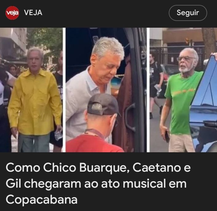 Chamada de matéria da Veja: Como Chico Buarque, Caetano e Gil chegaram ao ato musical em Copacabana