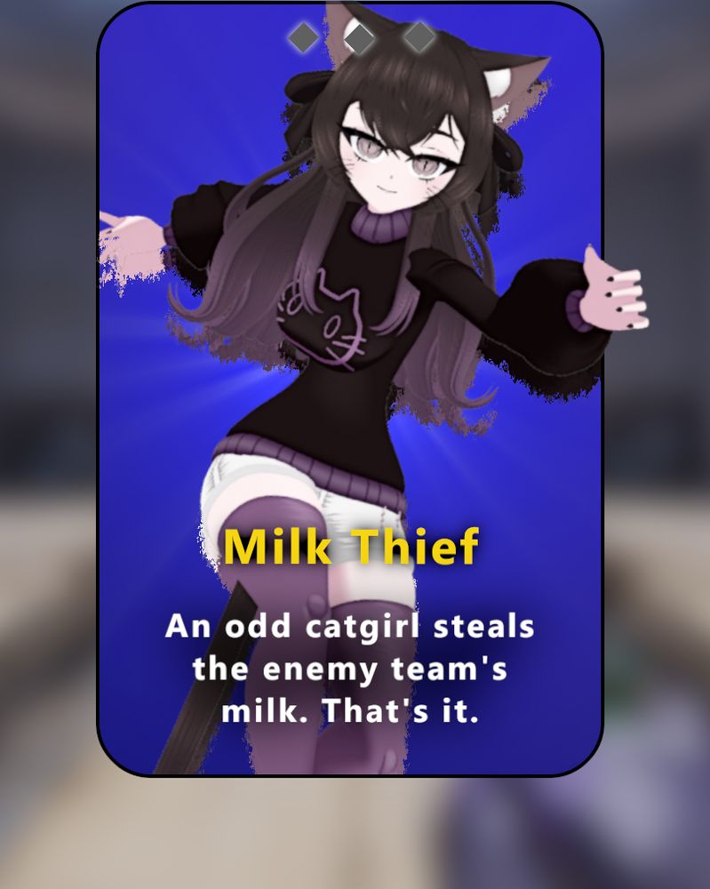 Mae on a card in the style of Fragpunk with the Text: "Milk Thief. An odd catgirl steals the enemy team's milk. That's it."