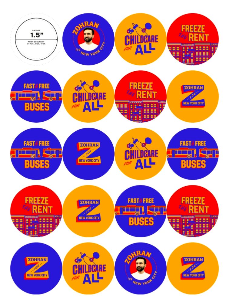 A page from a PDF of free sticker or button designs from the Zohran for New York City campaign. They're in a 3-color palette of blue, golden yellow, and reddish-orange, and include the slogans "Childcare for All," "Freeze the Rent," and "Fast & Free Buses"
