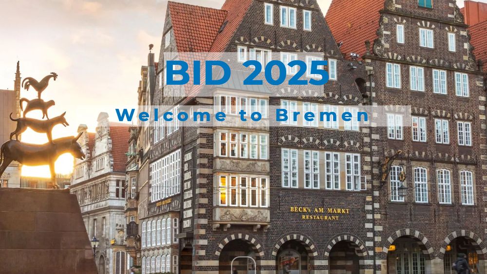 Photo of a historic square in Bremen, Germany, featuring the iconic Bremen Town Musicians statue on the left and ornate brick buildings with white-framed windows in the background. Overlaid text reads: “BID 2025 – Welcome to Bremen.”