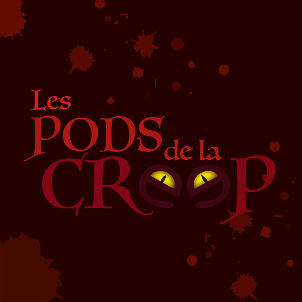 Une nuit difficile - Les pods de la Creep