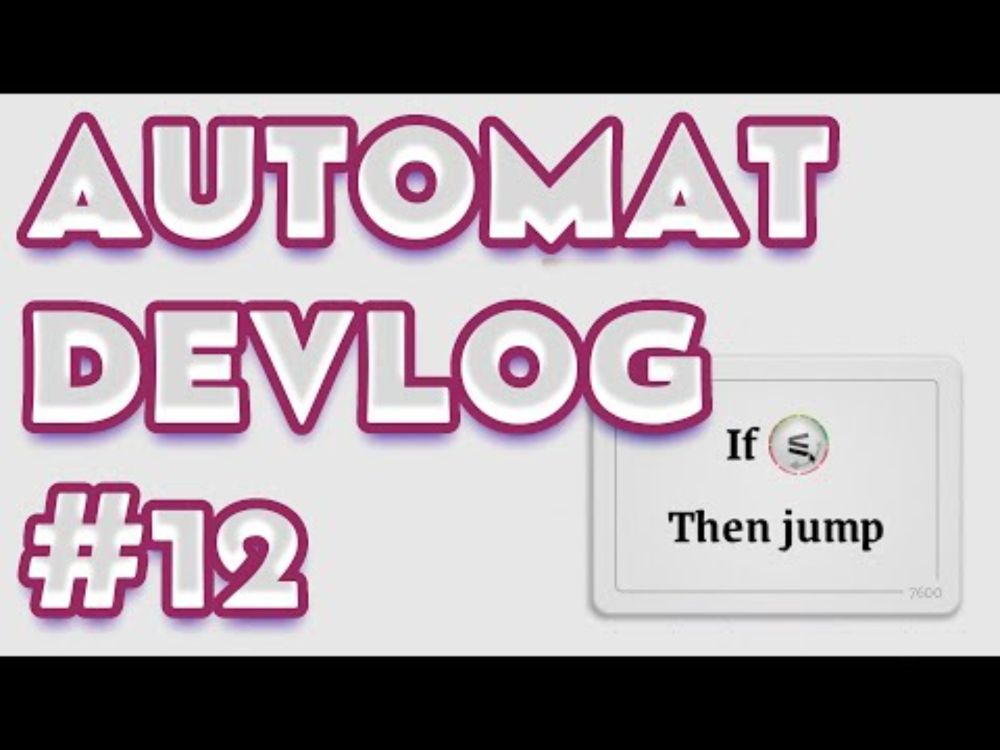 Conditional Instructions 🎮💻 AUTOMAT DEVLOG 12