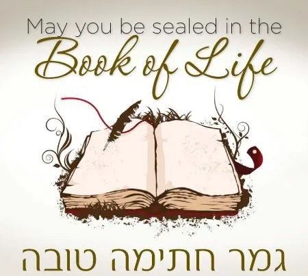 An illustration of the Book of Life, with the words “May you be sealed
in the Book of Life” above it and the Hebrew expression “G’mar Chatimah Tovah” below it. 