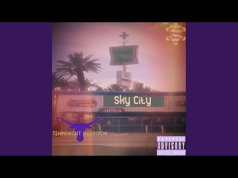 Sky City (feat. CC Sharp)
