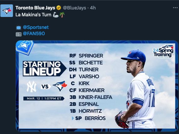 Tweet says "La Makina's Turn" with robot arm and palm tree emoji

Starting lineup:
RF Springer
SS Bichette
DH Turner
C Kirk
CF Kiermaier
3B Kiner-Falefa
2B Espinal
1B Horwitz
SP Berrios