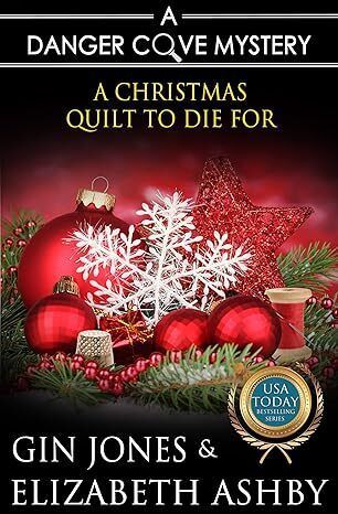 Cover of A Chirstmas Quilt to Die For with a thimble and thread mixed in with a centerpiece of ornaments.