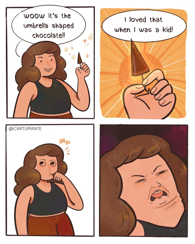 Quadrinho em 4 cenas
Mulher segura chocolate em forma de guarda-chuva e diz que adorava na infância.
Ela coloca o doce na boca, mas faz uma careta de nojo comicamente realista depois de morder, mostrando que o sabor não é como lembrava.