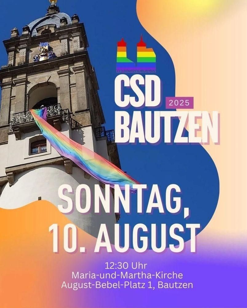 CSD  Bautzen, Sonntag, 10.8. 12.30 an der Maria Martha Kirche 