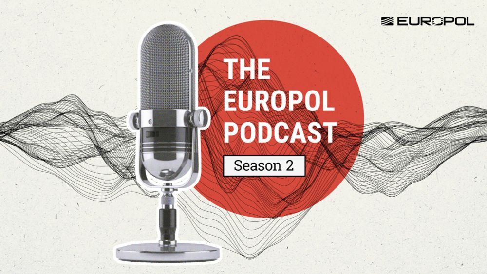 The Europol Podcast | Europol