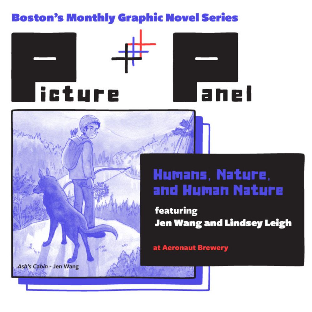 Picture + Panel: Humans, Nature,  and Human Nature with Jen Wang and Lindsey Leigh | BCAF