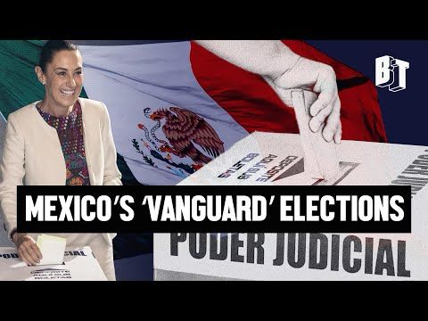 ‘Vanguard Election’: Mexico’s First-Ever Popular Vote for Judges