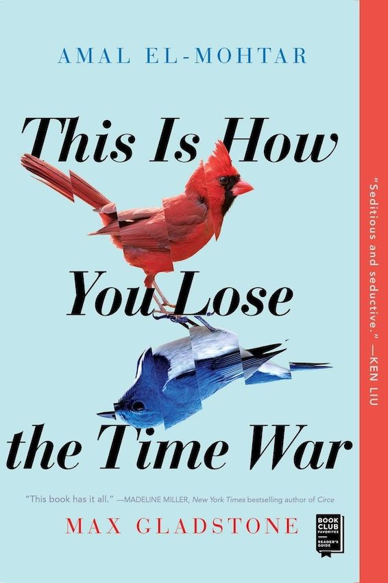 Cover of "This is How You Lose the Time War" by Amal El-Mohtar and Max Gladstone (2019)