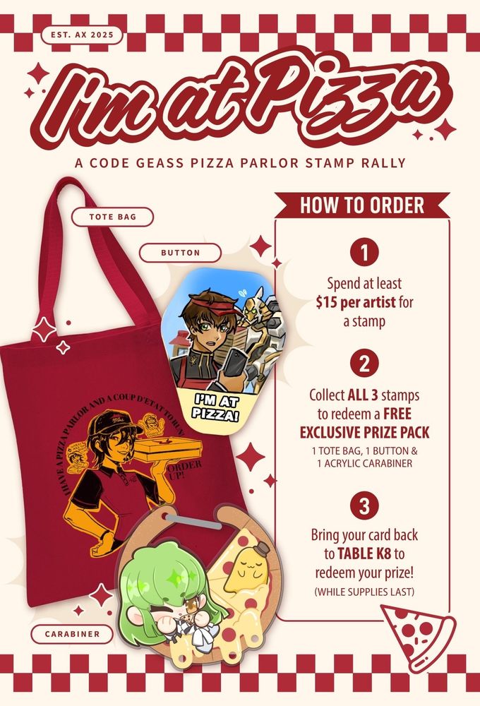 Rally graphic with a Lelouch tote bag, a C.C. pizza-shaped carabiner, and a Suzaku coffin-shaped button. The graphic describes a $15 minimum purchase per artist for stamps and taking the completed card to Table K8 for the prizes.
