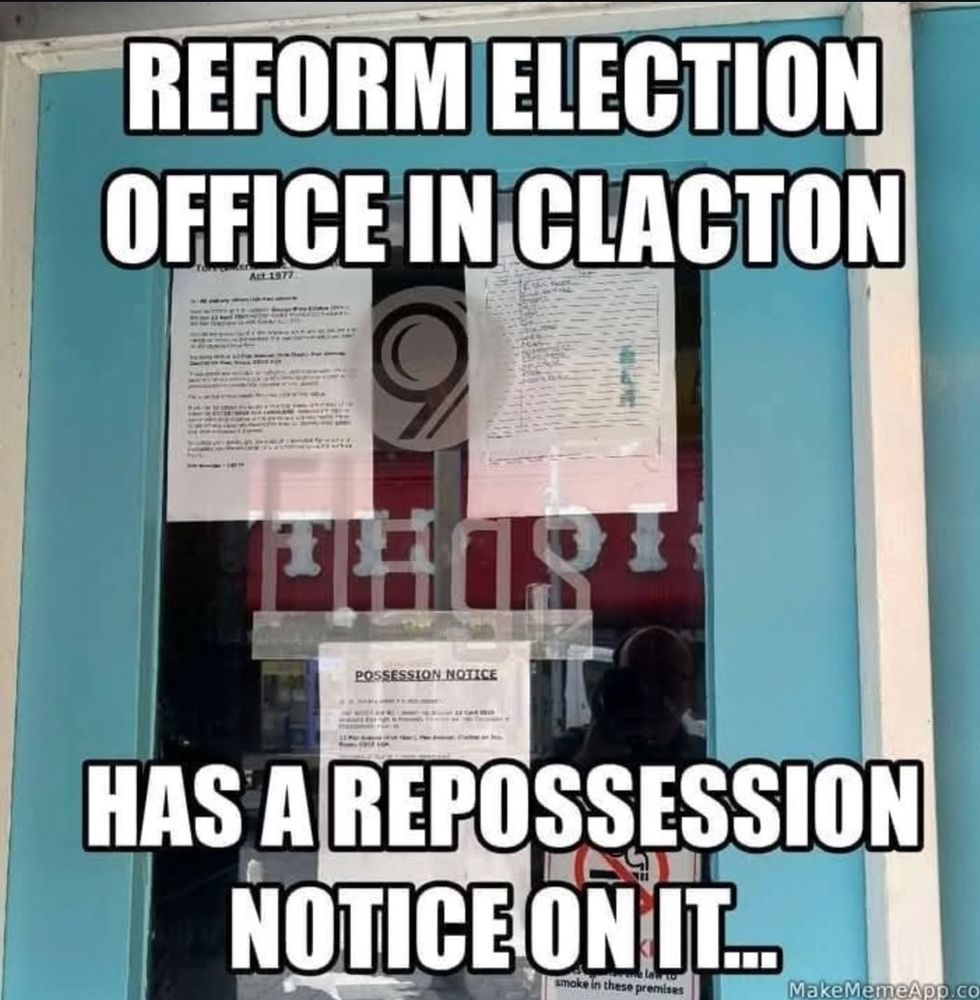 Reform office in Clacton has z repossession notice on it 