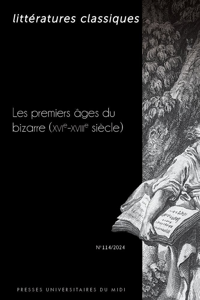 Couverture du numéro de Littératures Classiques consacré aux premiers âges du bizarre.