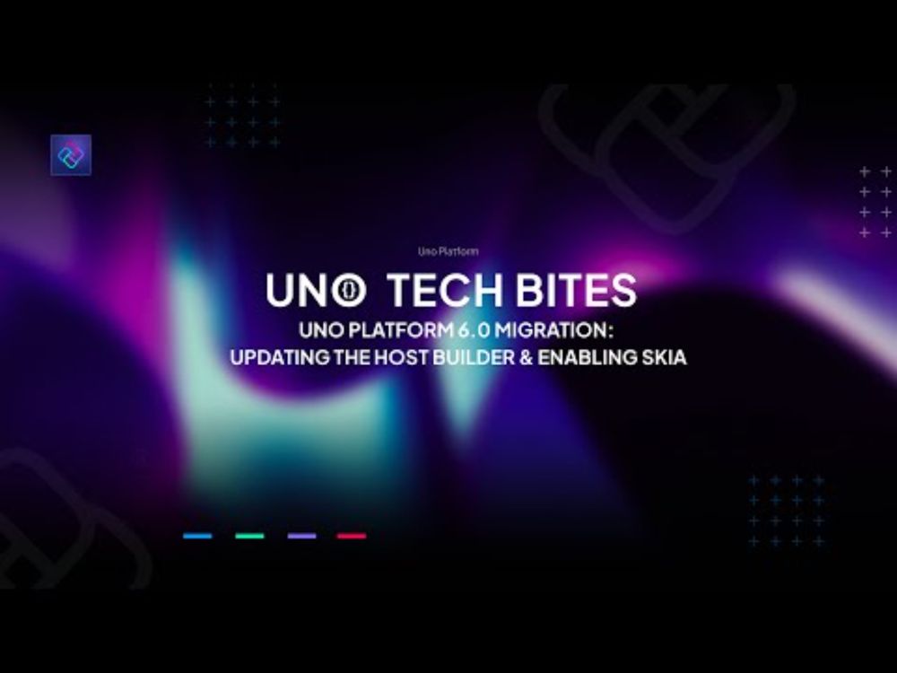 Uno Platform 6.0 Migration: Updating the Host Builder & Enabling Skia