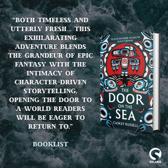 “Both timeless and utterly fresh… This exhilarating adventure blends the grandeur of epic fantasy with the intimacy of character-driven storytelling, opening the door to a world readers will be eager to return to.” —Booklist next to a 3D Hardback of THE DOOR ON THE SEA by Csakey Russell, all against a dark blue ocean background. The white Solaris logo is in the bottom left.