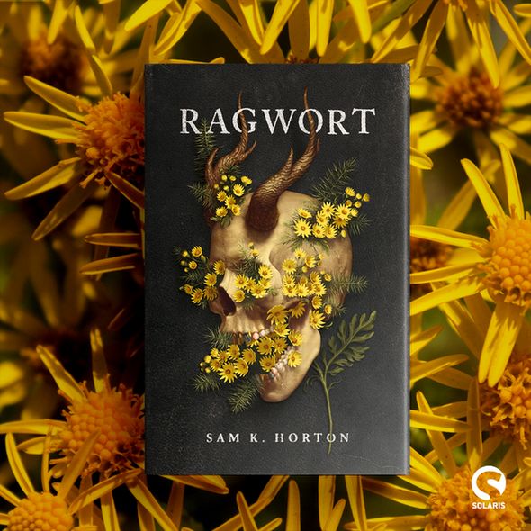 Against a background of yellow Gorse, the book cover for RAGWORT, the second book in the Eythin Legacy trilogy by Sam K. Horton. The white Solaris logo is in the bottom right corner.