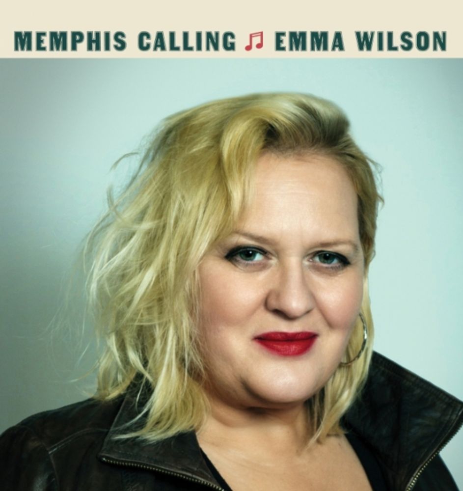 Album Review: Emma Wilson – Memphis Calling