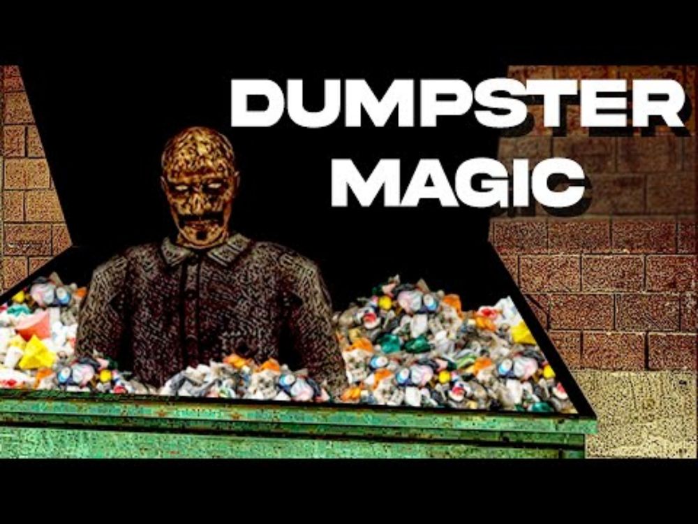 I Found a Dumpster Genie (Nobody Believes Me)