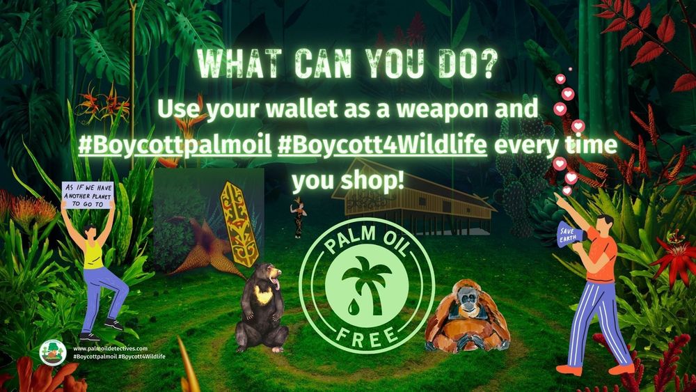 Did you know @Unilever is only "making a better world" for their investors NOT the planet? Their use of "sustainable" #palmoil destroys #rainforests causing #extinction. Fight back and #BoycottPalmOil 🌴🪔🔥☠️ #Boycott4Wildlife @palmoildetect.bsky.social https://palmoildetectives.com/2021/02/09/unilever/