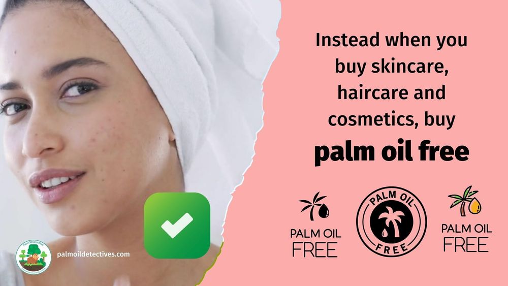 Want to be beautiful inside and out? Make sure you boycott ugly brands like #Unilever #Revlon and #Maybelline #MAC that use #palmoil in their #makeup. Search for #PalmOilFree brands now ⏬ and #BoycottPalmOil 🌴🩸🤮☠️🙈⛔️#Boycott4Wildlife @palmoildetect.bsky.social https://palmoildetectives.com/2021/02/11/palm-oil-free-makeup-and-cosmetics/ 
