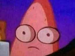 Patrick from SpongeBob SquarePants looking very alarmed 