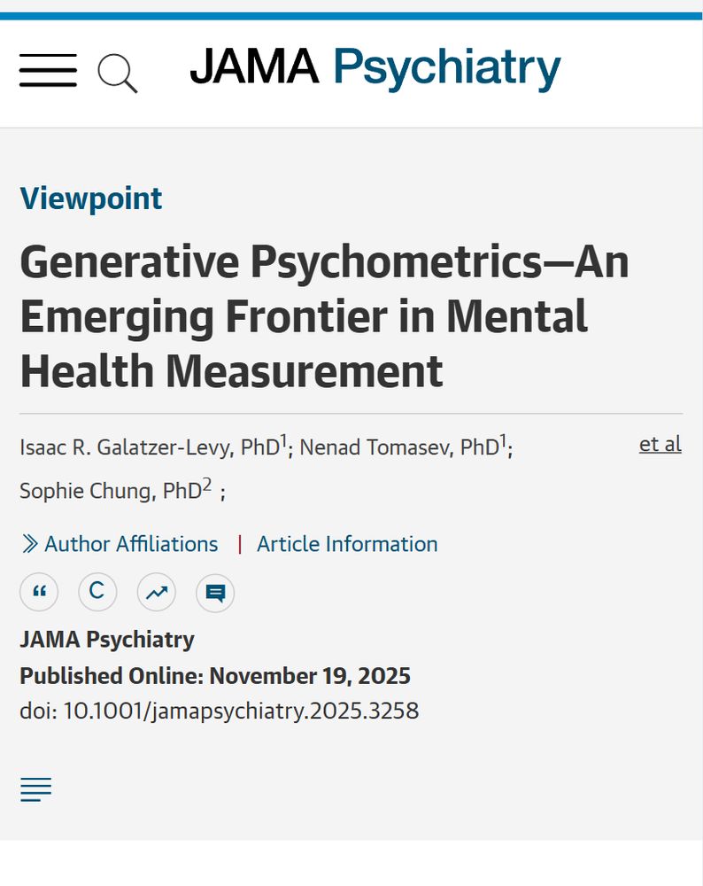 JAMA Psychiatry viewpoint: "Generative Psychometrics—An Emerging Frontier in Mental Health Measurement" by Isaac R. Galatzer-Levy, Nenad Tomasev, Sophie Chung et al. Published online November 19, 2025.