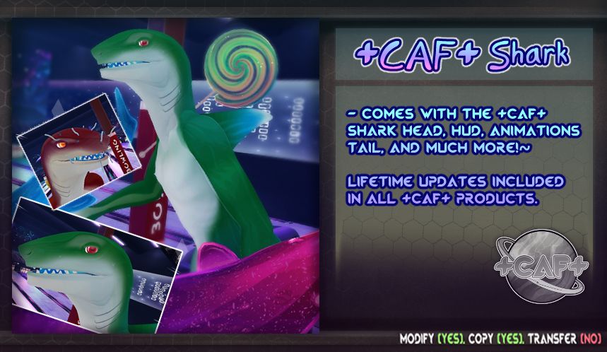 A sale poster for the +CAF+ Shark, showing a green anthro shark with red eyes, with a lollypop behind them and a pinkish red gummy shark in front of them. There are two photos showing the shark's face, a red shark with hook piercings and the green shark.