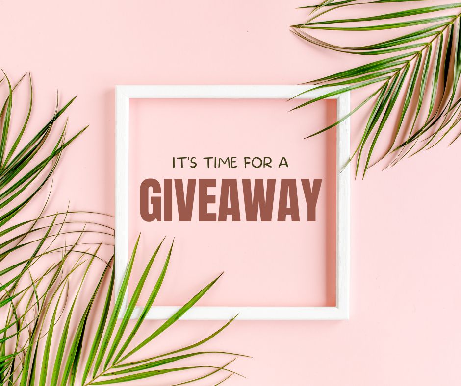 Image of a pink background with palm fronds on the bottom left corner and top right corner. Centered is a white empty frame with the words "It's time for a giveaway" 