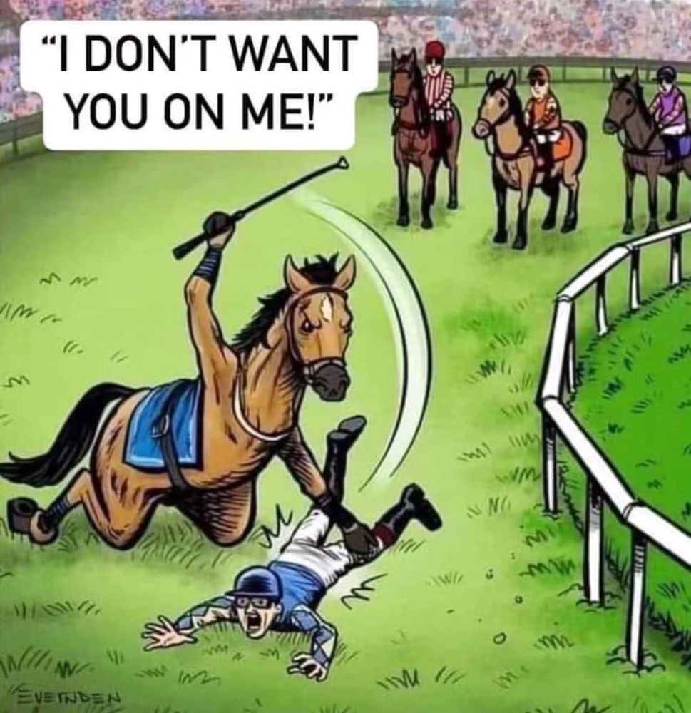 A cartoon illustration of a horse racing scene. In the foreground, a horse has thrown its jockey off and is now standing over him, holding the jockey’s whip with its mouth and raising it as if to strike. The jockey lies face down on the grass, looking alarmed. A speech bubble from the horse reads, "I DON’T WANT YOU ON ME!” In the background, other jockeys on horses watch the scene with surprised expressions. The cartoon highlights the lack of consent in horse racing and reverses the power dynamic to expose the injustice.