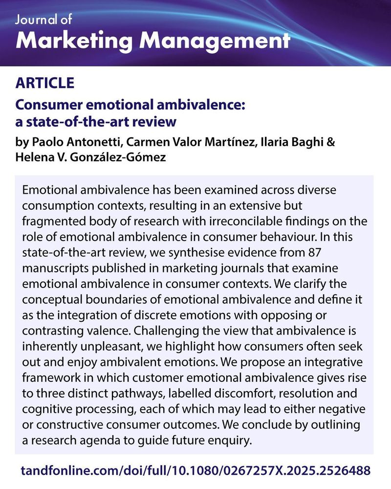 Article: Consumer emotional ambivalence: a state-of-the-art review, by Paolo Antonetti, Carmen Valor Martínez, Ilaria Baghi & Helena V. González-Gómez
https://www.tandfonline.com/doi/full/10.1080/0267257X.2025.2526488