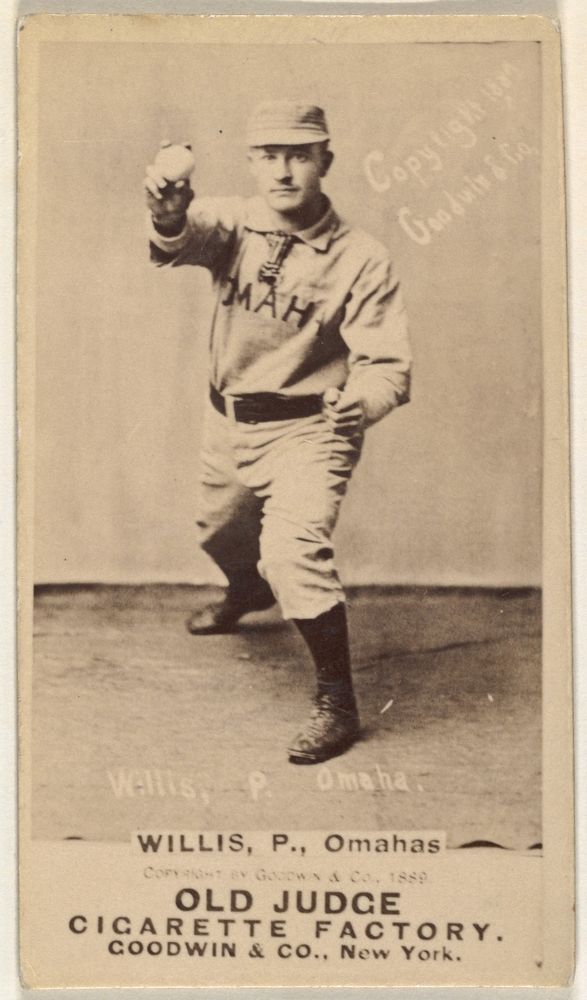 Willis, Pitcher, Omaha Omahogs/ Lambs, from the Old Judge series (N172) for Old Judge Cigarettes, Metropolitan Museum of Art, New York, NY