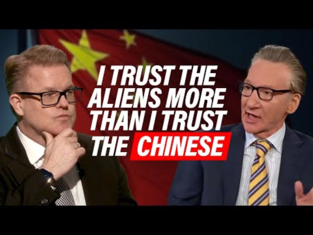 "Bill Maher: I trust Aliens More Than China"