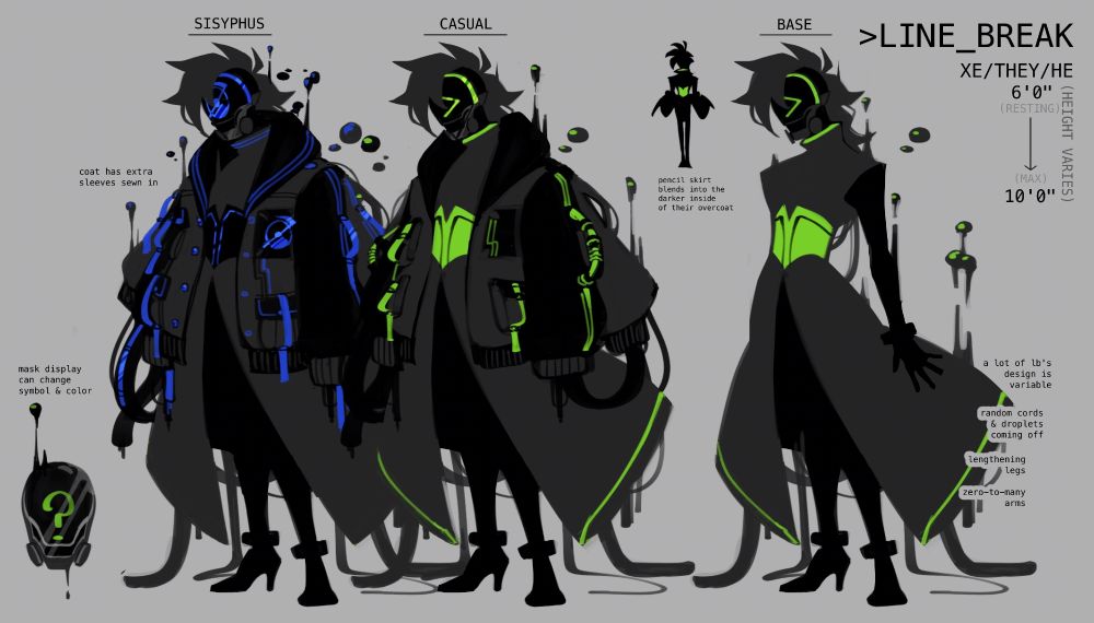 Conceptual drawings of a character named 'LINEBREAK'. On the right, they stand plainly; they have a black mohawk and a full-face visor masked over their head, displaying a green '>' symbol. They wear a high-necked, sleeveless longcoat that goes down to their ankles, cinched around the waist by a green corset with wires and droplets hanging off of their back, shoulders, and coattails. Their legs, also black, blend into the dark inside of their coat. A single left arm can be seen, the other right arm gone. In the center, the same drawing—but with a large 'varsity' style jacket draped over their frame, also in black with green highlights in the form of cords, straps, and ribbons. On the left, the same—but in blue with slight differences in where the cords and highlights fall. There's various notes about how much of their design can change—pointing out the number of arms, cords, droplets, and the display on their mask.