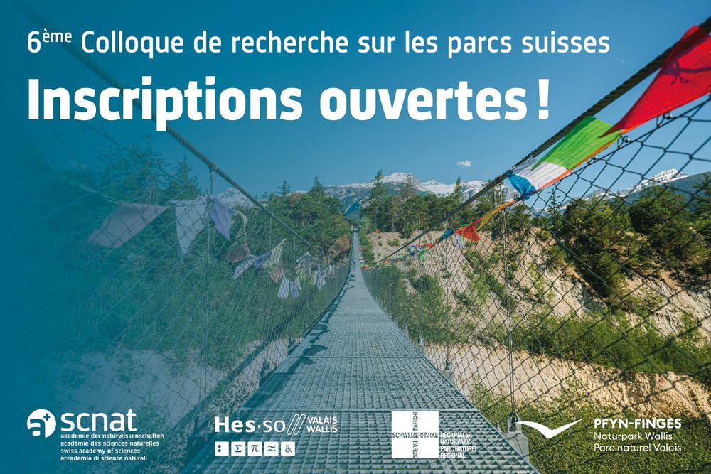 L'image représente le pont bhoutanais dans le Parc naturel Pfyn-Finges (© Christian Pfammatter). Le texte est le suivant : 6ème Colloque de recherche sur les parcs suisses - inscriptions ouvertes !