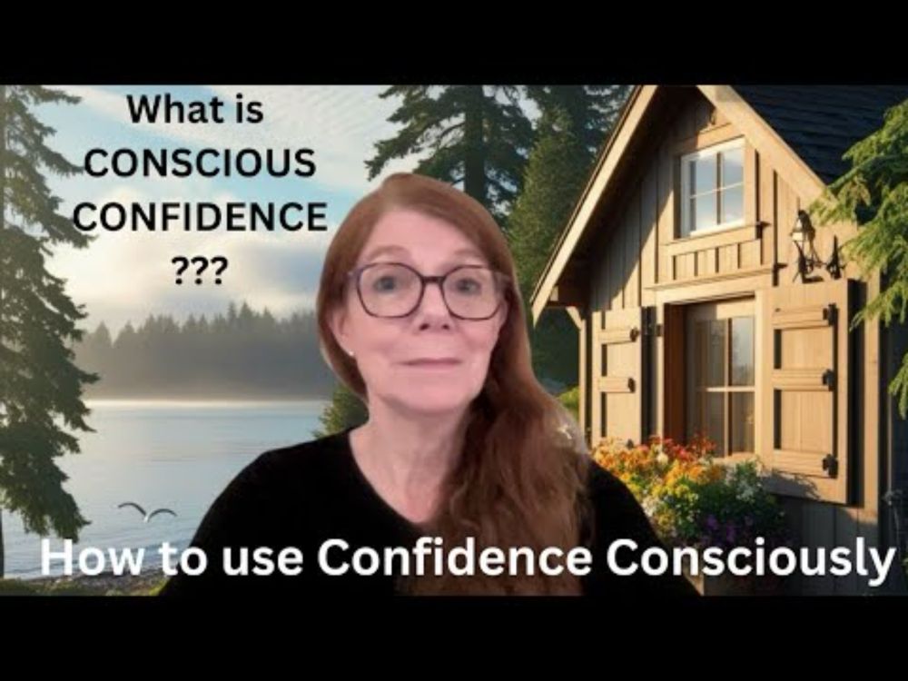 Morning Musings: What is Conscious Confidence? How can you use Confidence Consciously??