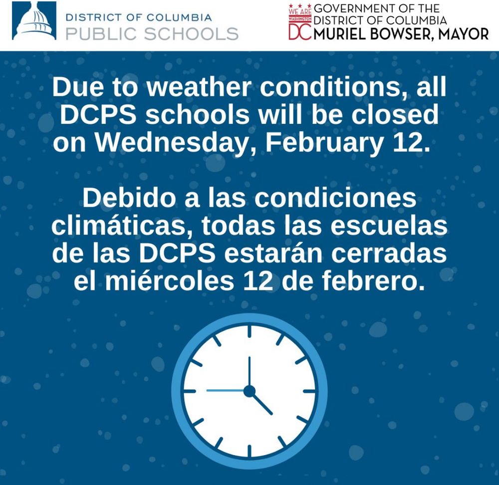 Due to weather conditions, all DCPS schools will be closed on Wednesday, February 12.