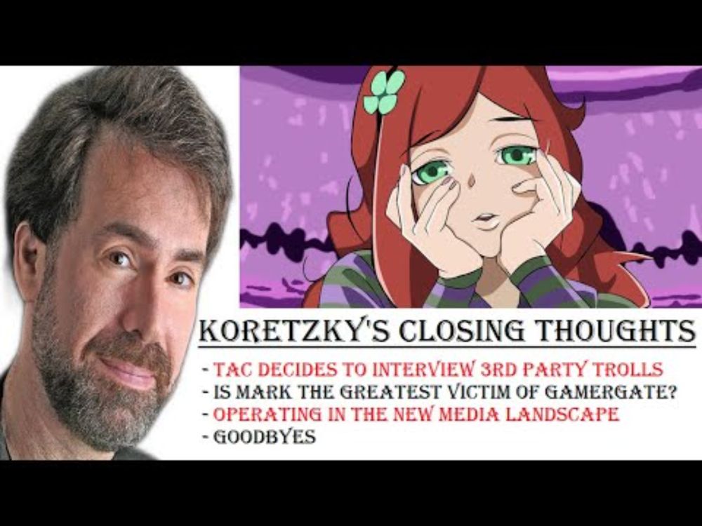 Koretzky’s closing thoughts on GamerGate and he convinces Tac to interview 3rd party trolls