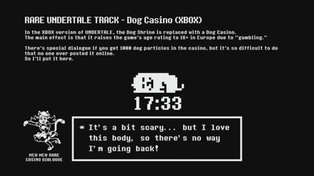 XBOX exclusive dialogue from Mad Mew Mew in Undertale. “It’s a bit scary… but I love this body, so there’s no way I’m going back!”