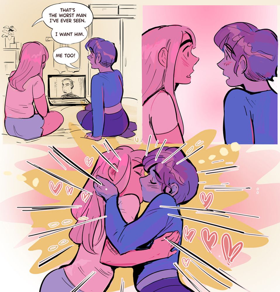 three panel colour meme comic featuring two girls. a pink girl and a blue girl.  in the first panel the pink girl says: "That's the worst man I've ever seen. I want him." blue girl says: "me too!" in the second panels they look into each other's eyes. In the third panel they kiss passionately.