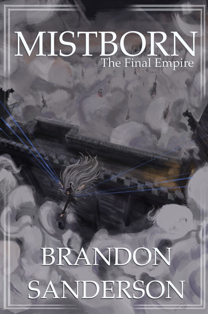 Fan cover design for Mistborn book 1 - Vin leaps from the city walls for the first time and flares her metals. 
Blue lines radiate from her as she begins to fall into the dense mists below.
