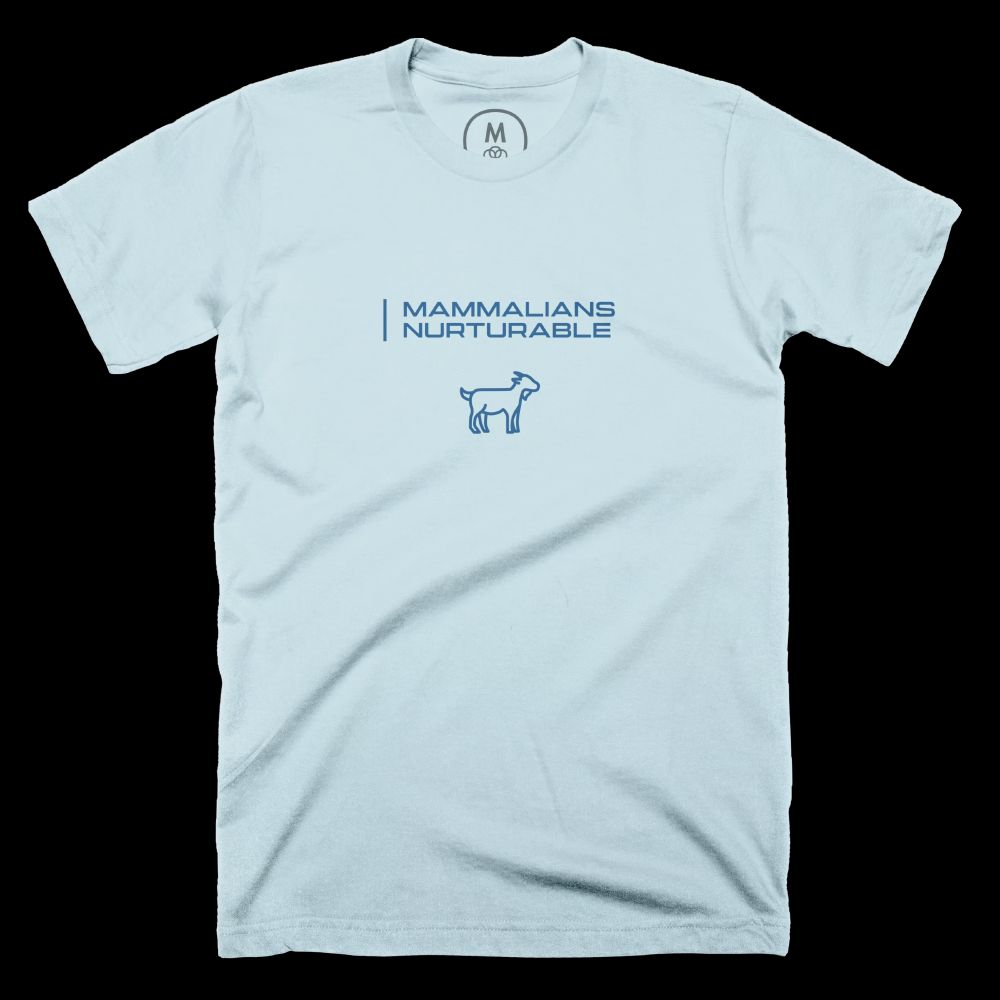 A sky-blue t-shirt which says MAMMALIANS NURTURABLE and an icon of a goat.