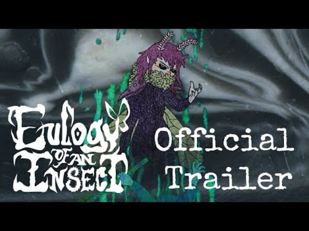 Eulogy of an Insect Official Trailer