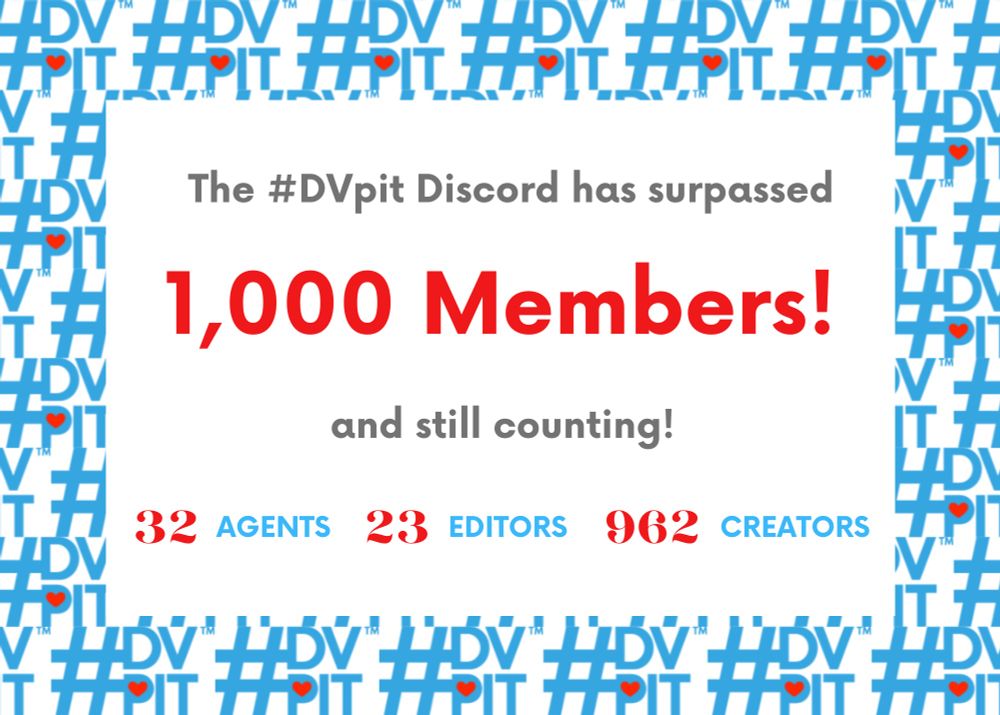 The #DVpit Discord has surpassed 1,000 Members! And still counting! 
32 agents 
23 editors 
962 creators